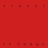 Fugazi - 13 Songs