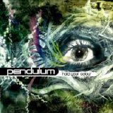 Pendulum - Hold Your Colour