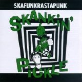 Skankin' Pickle - Skafunkrastapunk