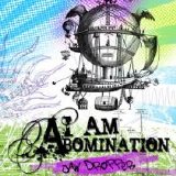 I Am Abomination - Jaw Dropper