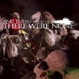 And Then There Were None - The Hope We Forgot Exists