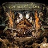 Demise Of Eros - Neither Storm Nor Quake Nor Fire
