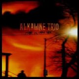 Alkaline Trio - Maybe I'll Catch Fire