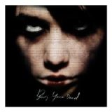 Bury Your Dead - Bury Your Dead