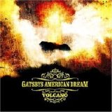 Gatsby's American Dream - Volcano