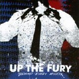 Up The Fury - Behind Every Mind