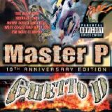 Master P - Ghetto D: 10th Anniversary Edition