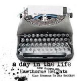 A Day In The Life - Nine Reasons To Say Goodbye