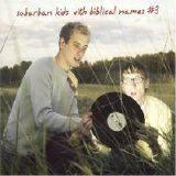 Suburban Kids With Biblical Names - #3