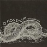 O Pioneers!!! - Black Mambas
