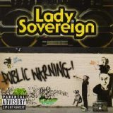Lady Sovereign - Public Warning!