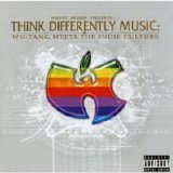 Various artists - Think Differently Music Presents-Wu-Tang Meets The Indie Culture