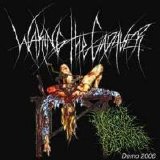 Waking The Cadaver - Demo 2006