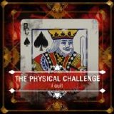 Physical Challenge - I Quit