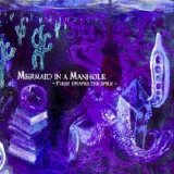 Mermaid In A Manhole - Flesh Drapes The Spire