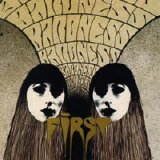 Baroness - First