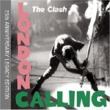 The Clash - London Calling- 25th Anniversary Legacy Edition