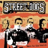 Street Dogs - Back To The World