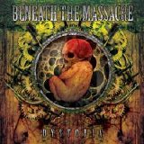 Beneath The Massacre - Dystopia