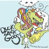 Duck Duck Goose - Noise, Noise And More Noise