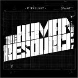 Dieselboy - The Human Resource