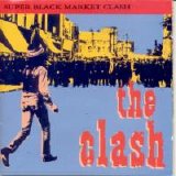 The Clash - Super Black Market Clash