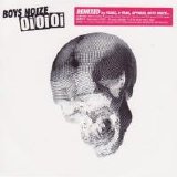 Boys Noize - Oi Oi Oi Remixed
