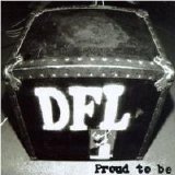 Dead Fucking Last - Proud To Be