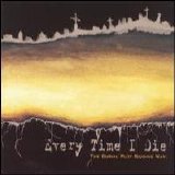 Every Time I Die - Burial Plot Bidding War