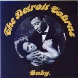 The Detroit Cobras - Baby
