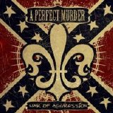 A Perfect Murder - War of Aggression