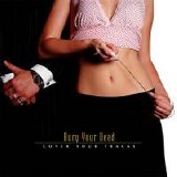 Bury Your Dead - Cover Your Tracks