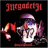 MEGADETH - Killing Is My Business...And Business Is Good!