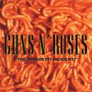 Guns N' Roses - "the Spaghetti Incident?"