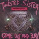 Twisted Sister - Come Out & Play
