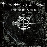 Entwistle & Powell Tipton - Edge of the World
