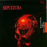Sepultura - Beneath the Remains