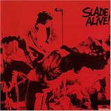 Slade - Slade Alive