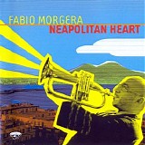 Fabio Morgera - Napolitan Heart