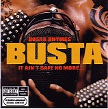 Busta Rhymes - It Aint Safe No More