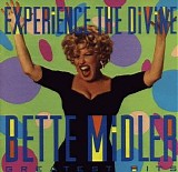 Bette Midler - Experience The Divine