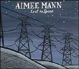Aimee Mann - Lost In Space [Original Master Recording]