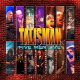 Talisman - Five Men Live