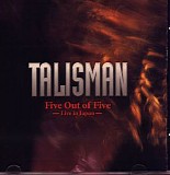 Talisman - Five Out Of Five (Live In Japan)