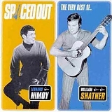 Leonard Nimoy & William Shatner - Spaced Out: The Best of Leonard Nimoy and William Shatner