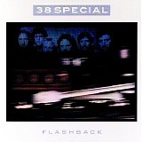 .38 Special - Flashback, The Best Of .38 Special