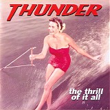 Thunder - The Thrill Of It All
