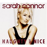 Sarah Connor - Naughty But Nice