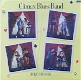 Climax Blues Band - Lucky For Some