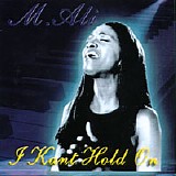 M. Ali - I Kant Hold On